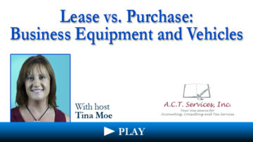 Equipment and Vehicles in Business: Lease vs. Purchase