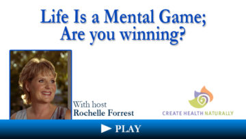 Life Is a Mental Game; Are you winning?